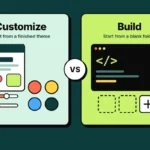 Theme Customization vs Custom Theme: Which to Choose