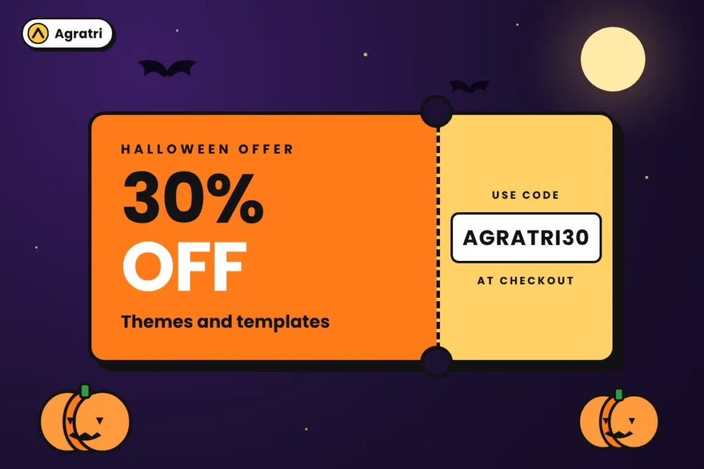 Halloween coupon ticket showing 30% off and code AGRATRI30 for themes and templates